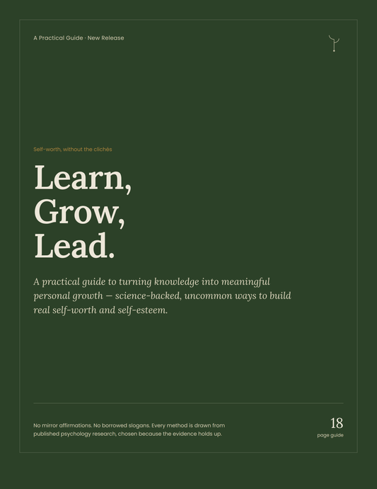 Learn, Grow, Lead - A Guide to Self-Worth and Personal Growth