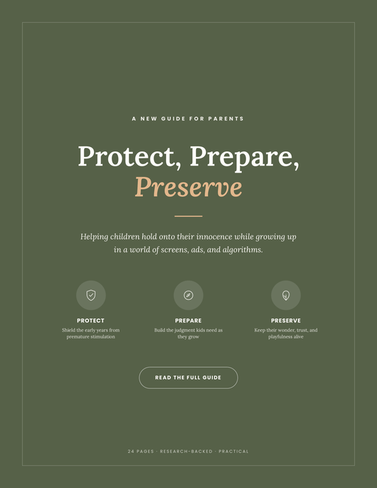 Protect, Prepare, Preserve - Helping Children Hold Onto Their Innocence While Growing Up in a Complicated World